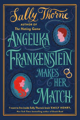 Angelika Frankenstein Makes Her Match (Hardback)