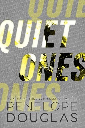 Penelope Douglas Quiet Ones