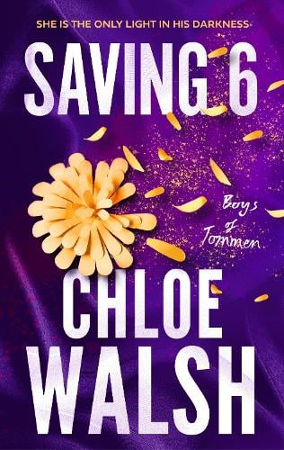 Saving 6 By Chloe Walsh | Waterstones