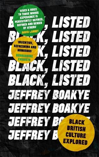 Black, Listed: Black British Culture Explored (Paperback)
