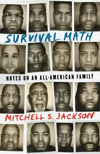 Survival Math: Notes on an All-American Family (Hardback)