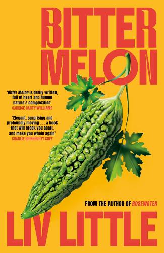 Bitter Melon by Liv Little | Waterstones