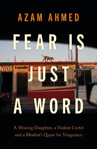 Fear is Just a Word (Hardback)