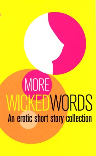 More Wicked Words: A Black Lace Short Story Collection (Paperback)