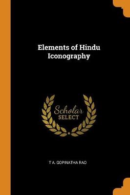Elements of Hindu Iconography (Paperback)