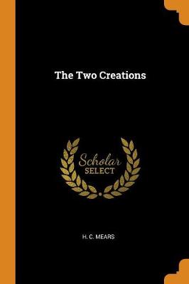 The Two Creations (Paperback)