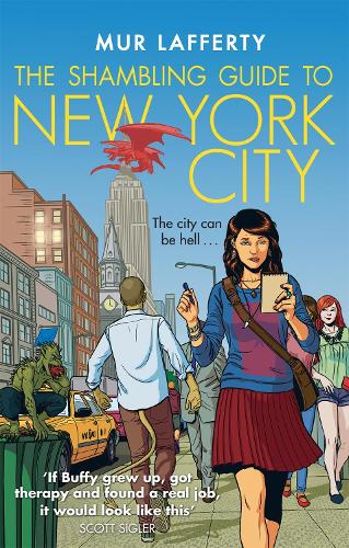 The Shambling Guide to New York City - The Shambling Guides (Paperback)