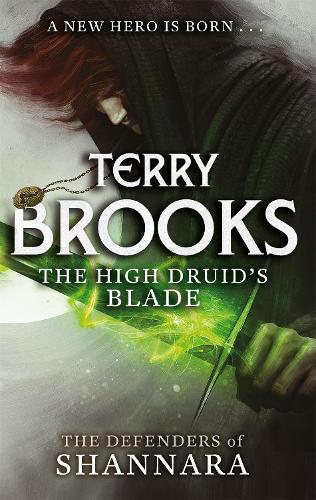 The High Druid's Blade by Terry Brooks | Waterstones