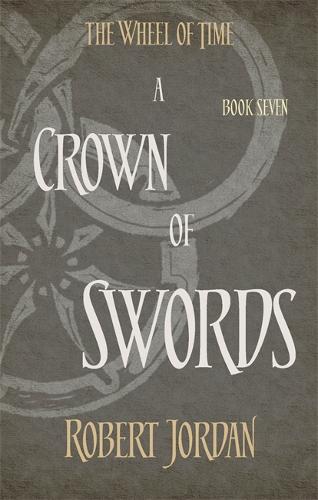 A Crown Of Swords - Wheel of Time (Paperback)