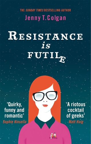 Resistance Is Futile By Jenny T Colgan Waterstones 