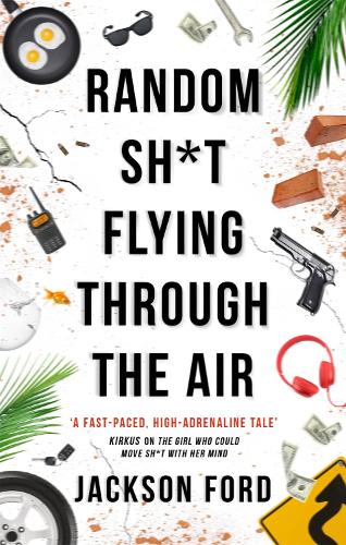 Book cover of Random Sh*t Flying Through The Air