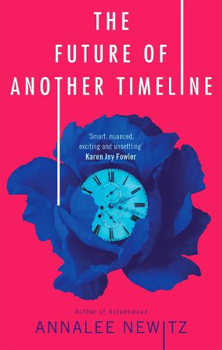 The Future of Another Timeline (Paperback)