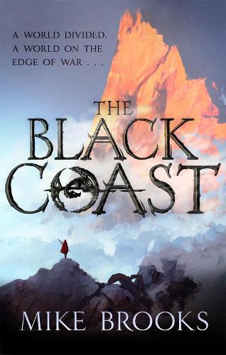 The Black Coast: The God-King Chronicles, Book 1 - The God-King Chronicles (Paperback)