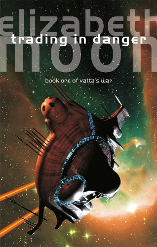 Trading In Danger: Vatta's War: Book One - Vatta's War (Paperback)