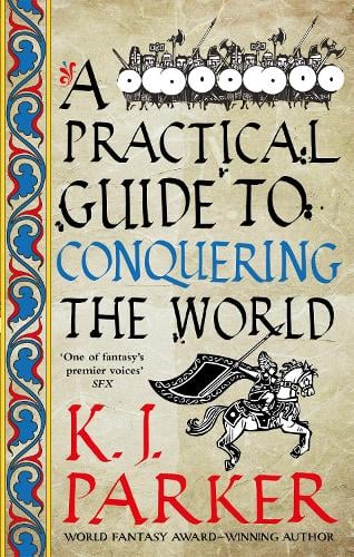 A Practical Guide to Conquering the World: The Siege, Book 3 (Paperback)
