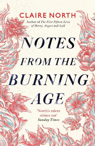 Notes from the Burning Age (Paperback)