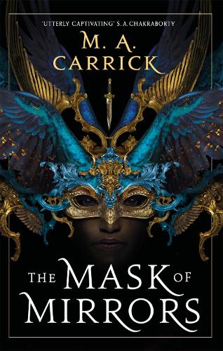 The Mask of Mirrors: Rook and Rose, Book One (Paperback)