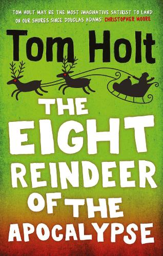 The Eight Reindeer of the Apocalypse: A J. W. Wells Novel (Paperback)
