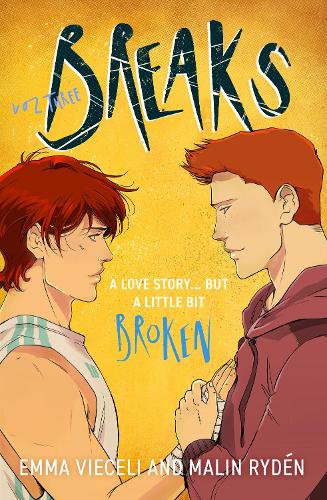 Breaks Volume 3: The final chapter in the enemies-to-lovers queer webcomic sensation . . . that's a little bit broken - Breaks Series (Paperback)
