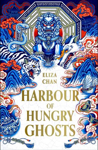 Little, Brown Book Group Harbour Of Hungry Ghosts