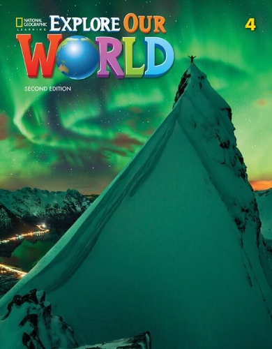 EXPLORE OUR WORLD AME 4 STUDEN T'S BOOK + ONLINE PRACTICE STI