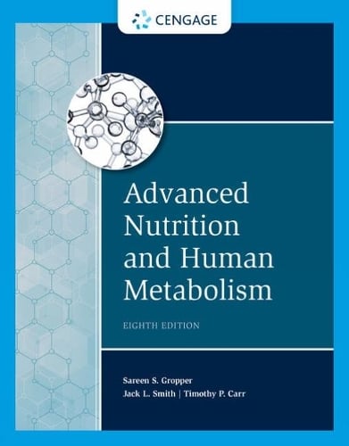 Sareen Gropper Advanced Nutrition and Human Metabolism