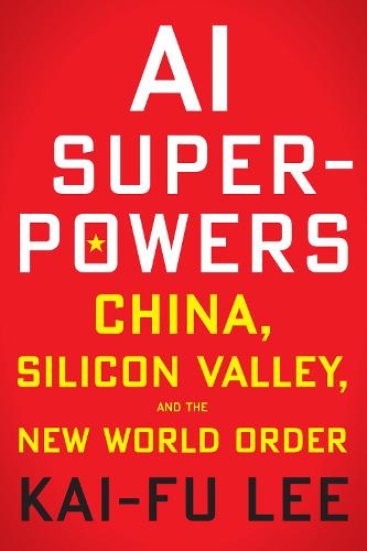 Book cover of AI Superpowers