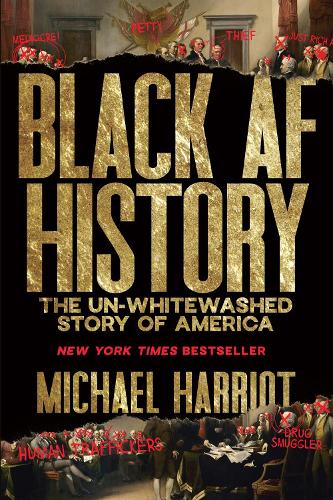 Michael Harriot Black AF History