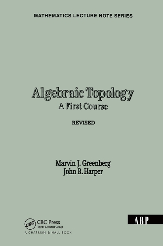 Algebraic Topology by Marvin J. Greenberg, John R. Harper