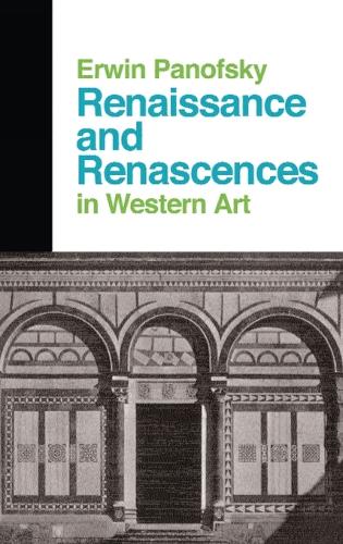 Renaissance And Renascences In Western Art (Hardback)
