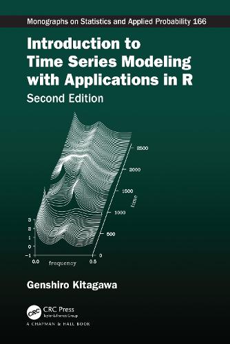 Introduction to Time Series Modeling with Applications in R - Chapman & Hall/CRC Monographs on Statistics and Applied Probability (Hardback)