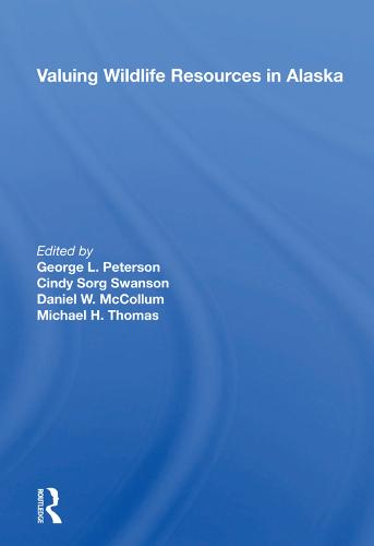Valuing Wildlife Resources In Alaska (Hardback)