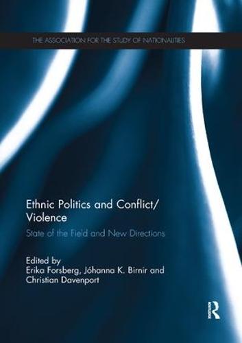 Ethnic Politics and Conflict/Violence by Erika Forsberg, Jóhanna K ...