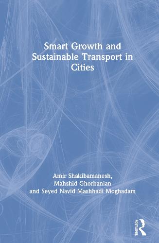 Smart Growth and Sustainable Transport in Cities (Hardback)