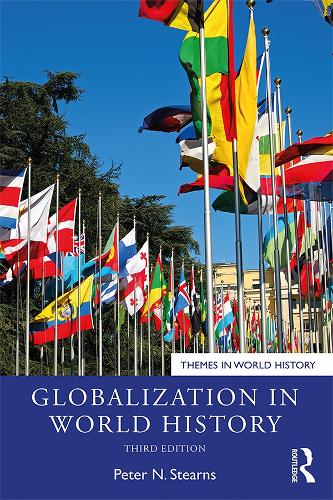 Globalization in World History - Themes in World History (Paperback)