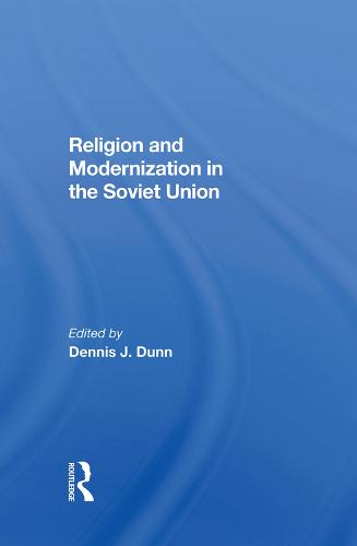 Religion And Modernization In The Soviet Union (Hardback)