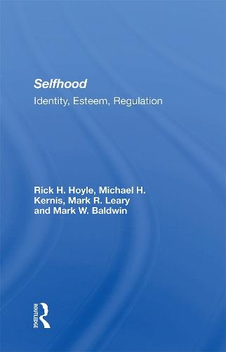 Selfhood: Identity, Esteem, Regulation (Hardback)