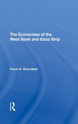 The Economies Of The West Bank And Gaza Strip (Hardback)