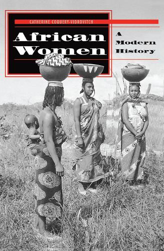 African Women: A Modern History (Hardback)