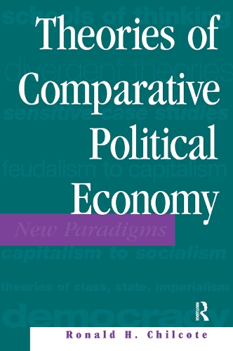 Theories Of Comparative Political Economy (Hardback)