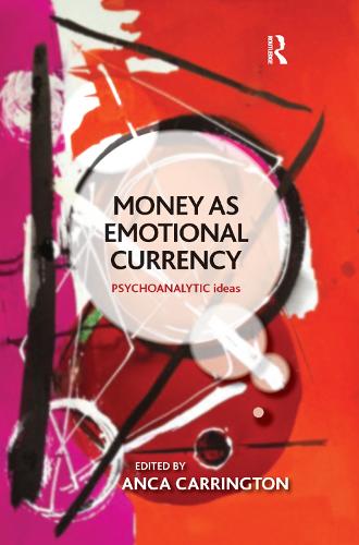 Money as Emotional Currency (Hardback)