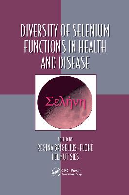 Diversity of Selenium Functions in Health and Disease (Paperback)
