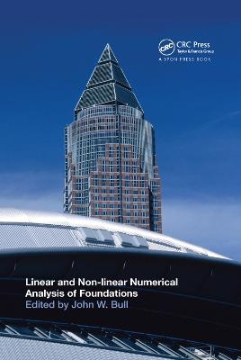 Linear and Non-linear Numerical Analysis of Foundations (Paperback)