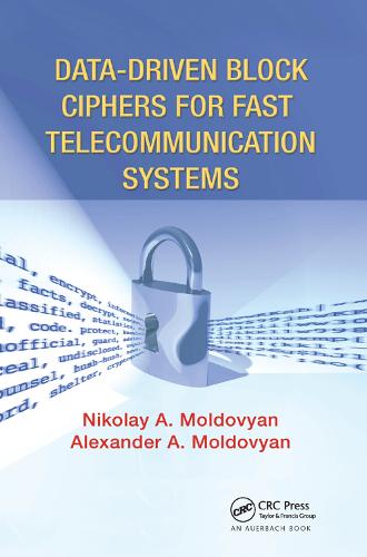 Data-driven Block Ciphers for Fast Telecommunication Systems (Paperback)