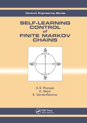 Self-Learning Control of Finite Markov Chains (Paperback)