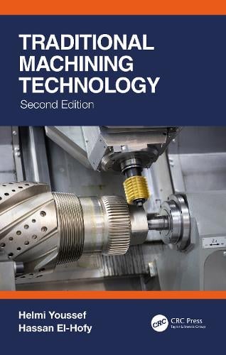 Traditional Machining Technology by Helmi Youssef, Hassan El-Hofy |  Waterstones