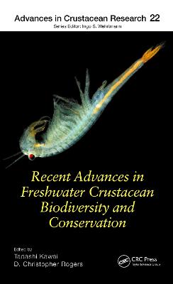Recent Advances in Freshwater Crustacean Biodiversity and Conservation - Advances in Crustacean Research (Hardback)