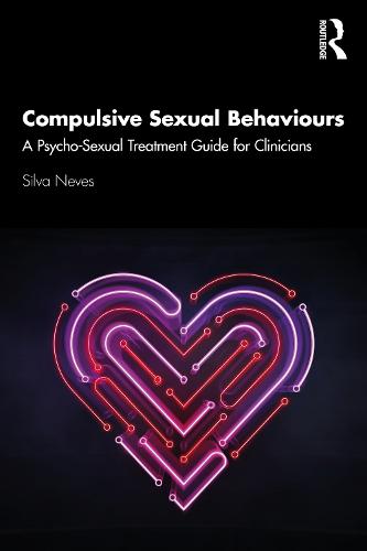 Taylor & Francis Ltd Compulsive Sexual Behaviours