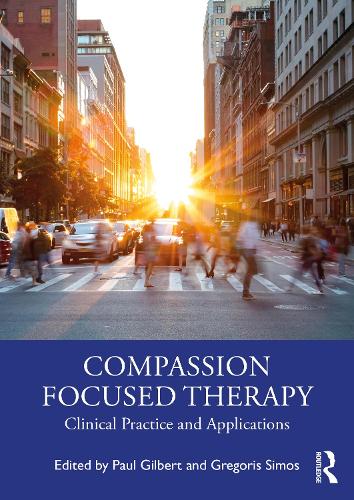 Paul Gilbert Compassion Focused Therapy