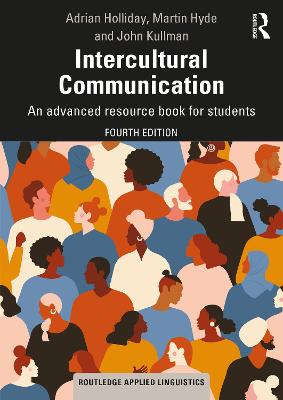 Intercultural Communication: An advanced resource book for students - Routledge Applied Linguistics (Paperback)